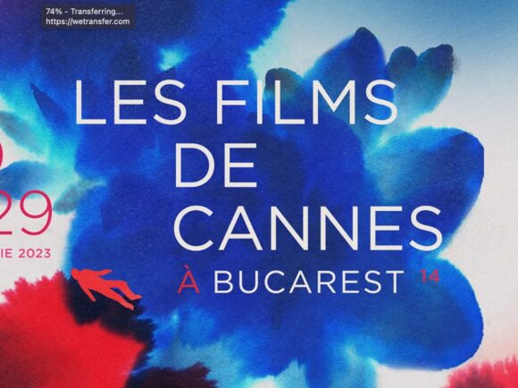 Les Films de Cannes à Bucarest