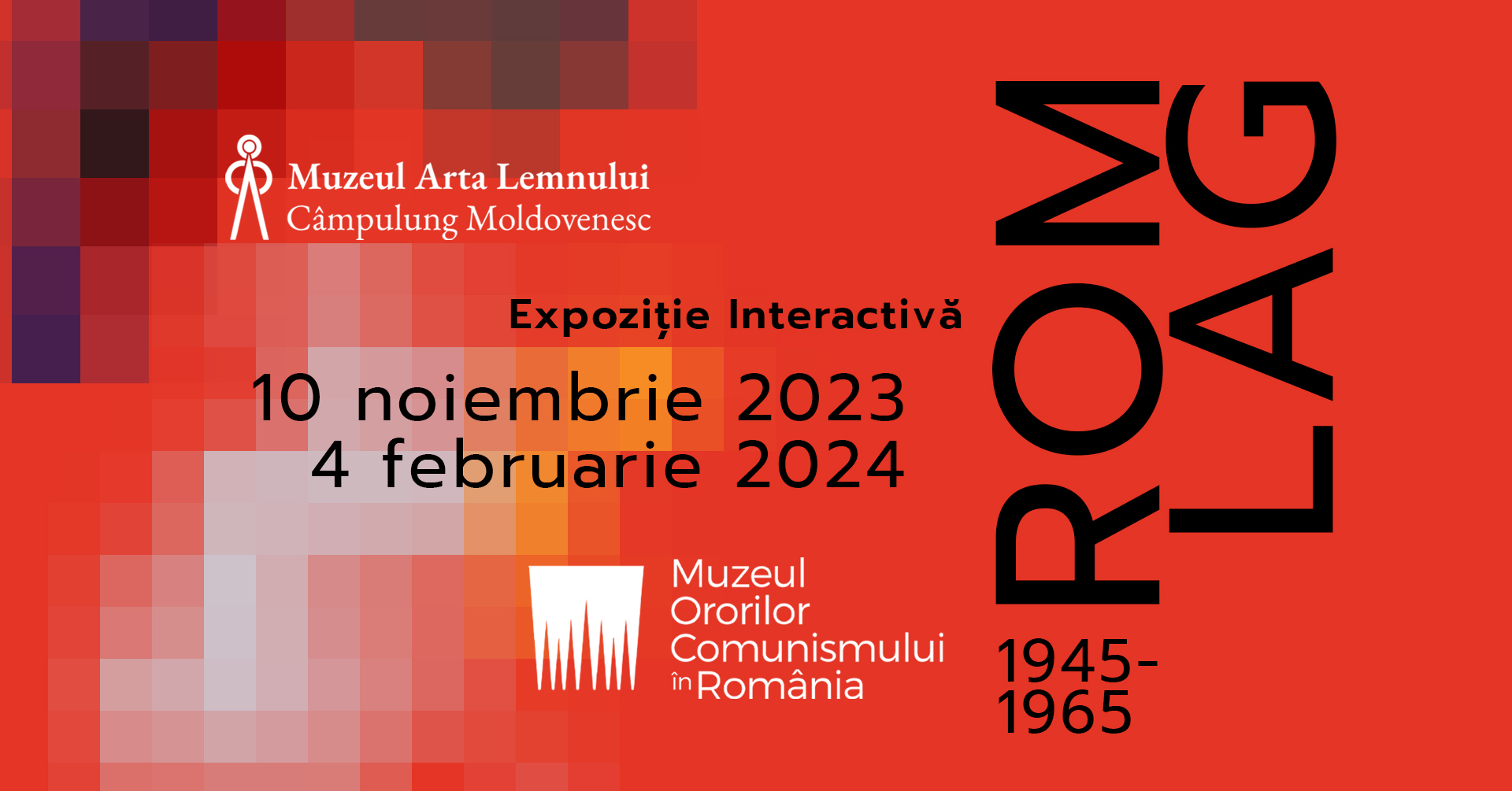 Expoziția ROMLAG 1945 – 1965