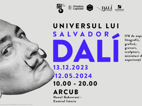 Expoziția-eveniment „Universul lui Salvador Dalí”