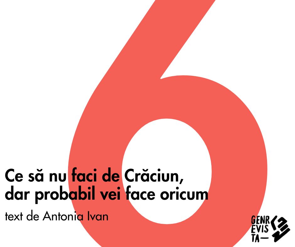 Ce să nu faci de Crăciun, dar probabil vei face oricum