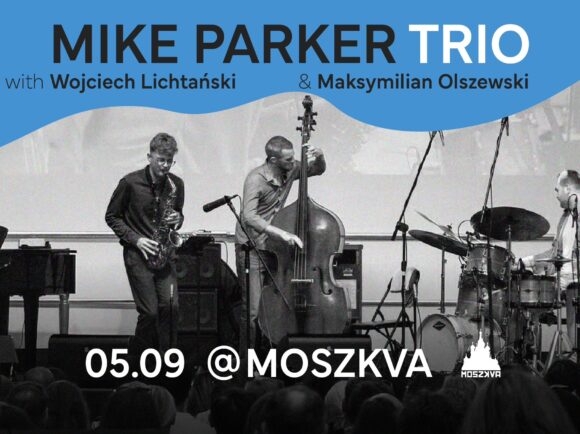 Mike Parker Trio (US/PL)